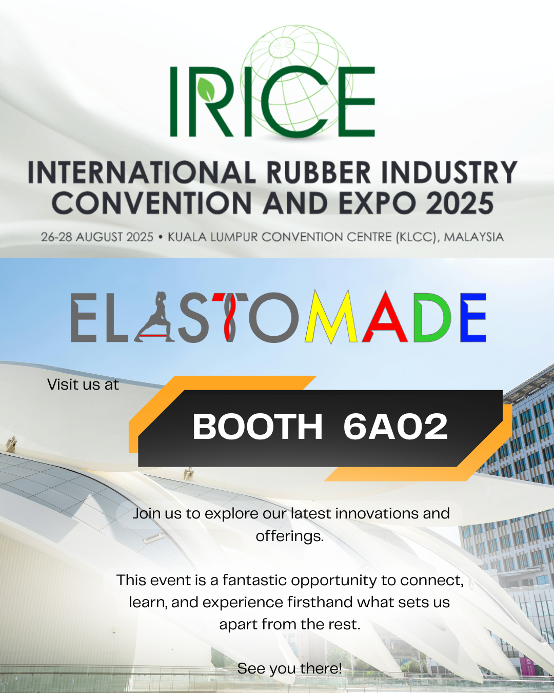 Elastomade Accessories Sdn Bhd to Exhibit at IRICE 2025